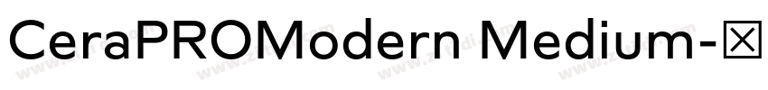 CeraPROModern Medium字体转换